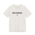 The Becoming Signature Tee