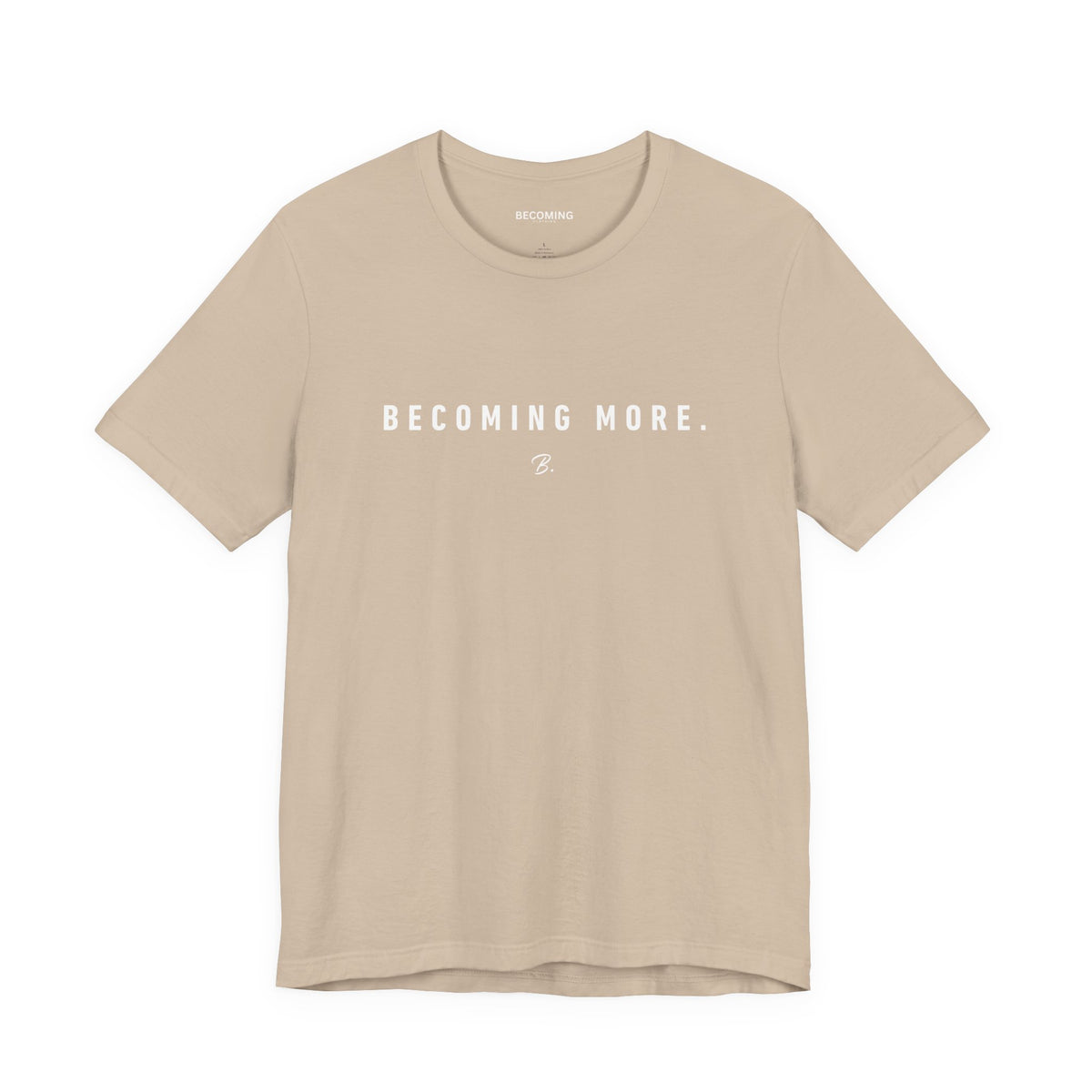 Becoming More Tee