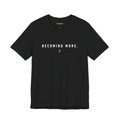 Becoming More Tee